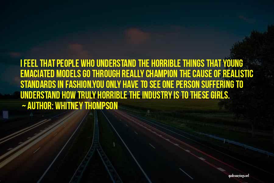 Horrible Person Quotes By Whitney Thompson