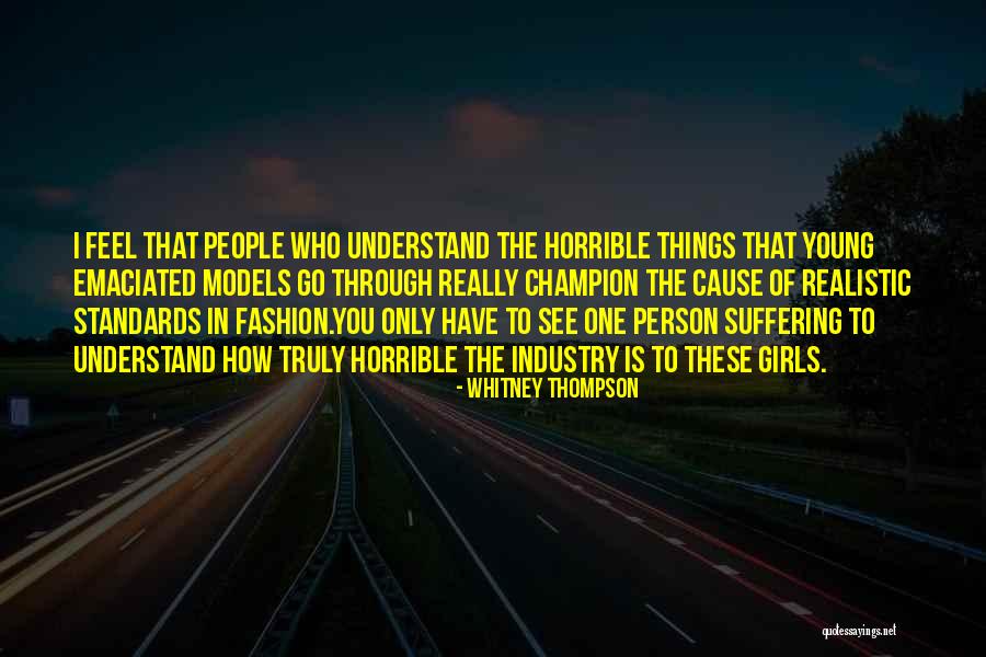 Horrible Person Quotes By Whitney Thompson