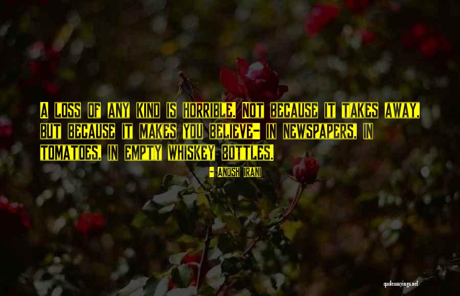 Horrible Quotes By Anosh Irani Horrible Quotes By Anosh Irani