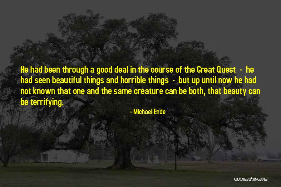 Horrible Things Quotes By Michael Ende Horrible Things Quotes By Michael Ende