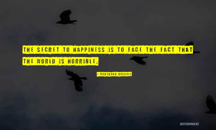 Horrible World Quotes By Bertrand Russell Horrible World Quotes By Bertrand Russell