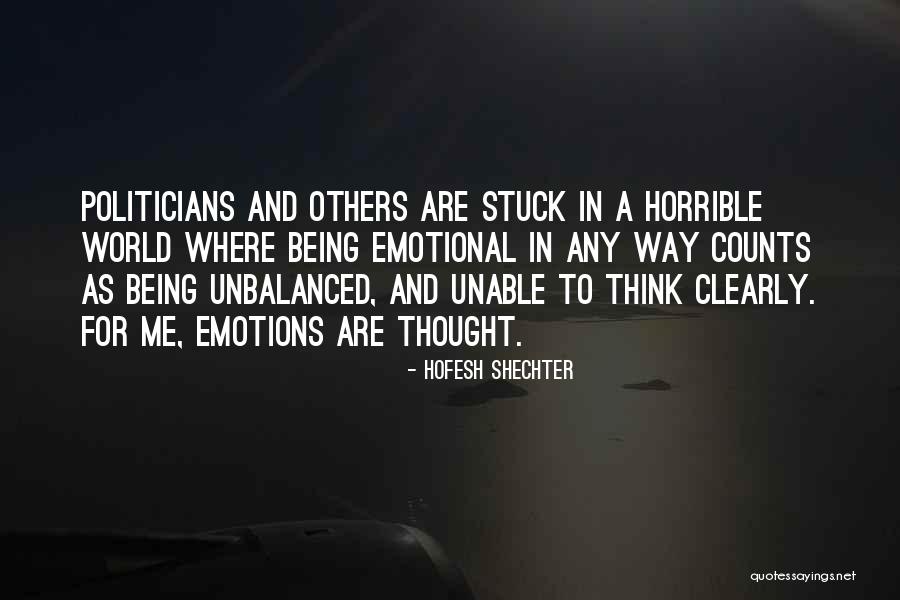 Horrible World Quotes By Hofesh Shechter Horrible World Quotes By Hofesh Shechter