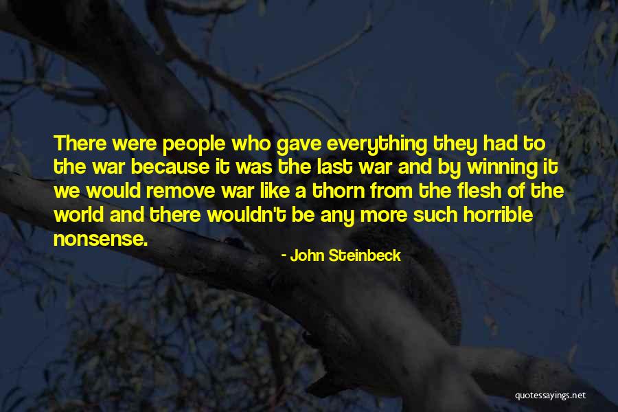 Horrible World Quotes By John Steinbeck Horrible World Quotes By John Steinbeck