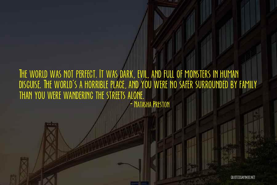 Horrible World Quotes By Natasha Preston Horrible World Quotes By Natasha Preston