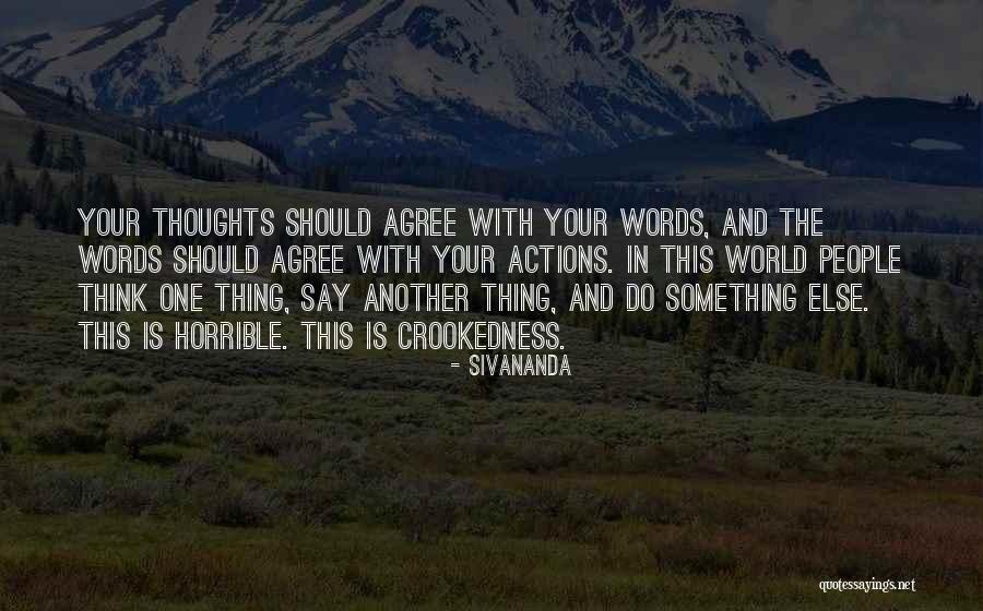 Horrible World Quotes By Sivananda Horrible World Quotes By Sivananda
