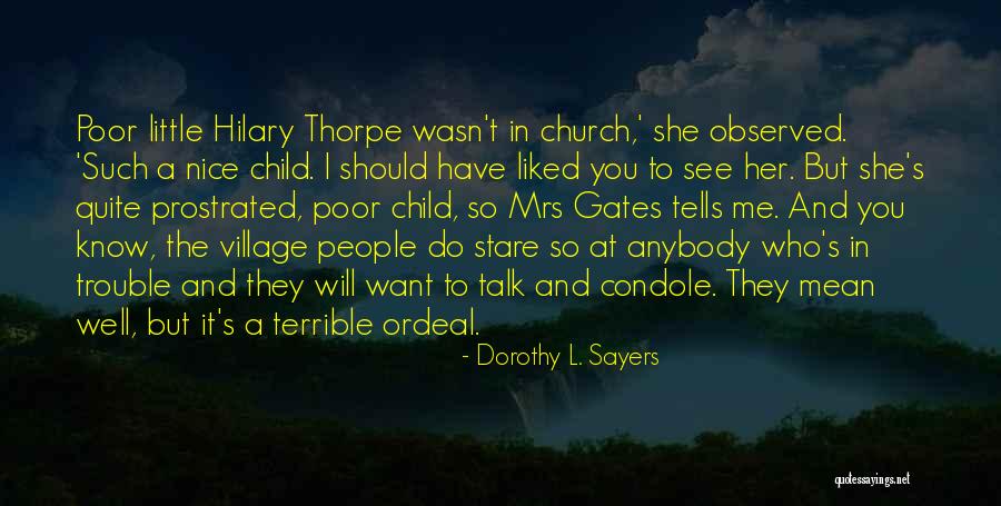 Horriblemente Hermoso Quotes By Dorothy L. Sayers Horriblemente Hermoso Quotes By Dorothy L. Sayers