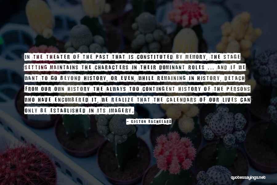 Horriblemente Hermoso Quotes By Gaston Bachelard Horriblemente Hermoso Quotes By Gaston Bachelard