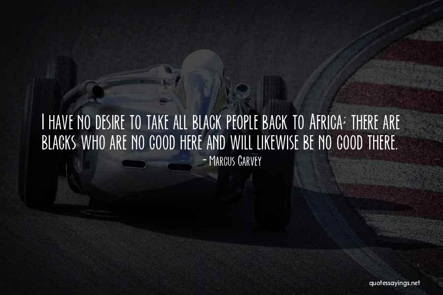 Horribleness Quotes By Marcus Garvey Horribleness Quotes By Marcus Garvey