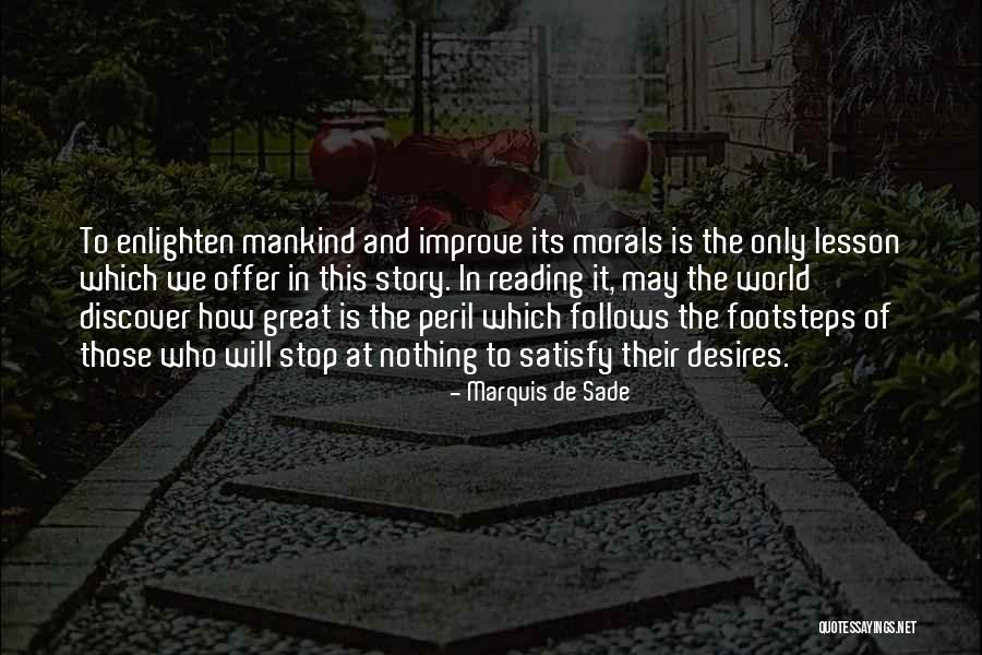 Horribly Awkward Quotes By Marquis De Sade Horribly Awkward Quotes By Marquis De Sade
