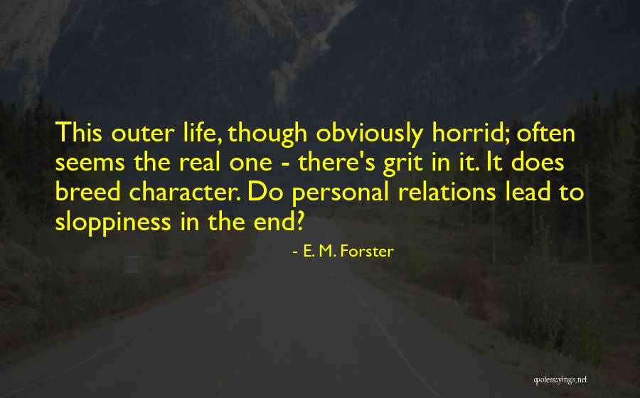 Horrid Quotes By E. M. Forster Horrid Quotes By E. M. Forster