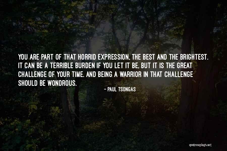 Horrid Quotes By Paul Tsongas Horrid Quotes By Paul Tsongas