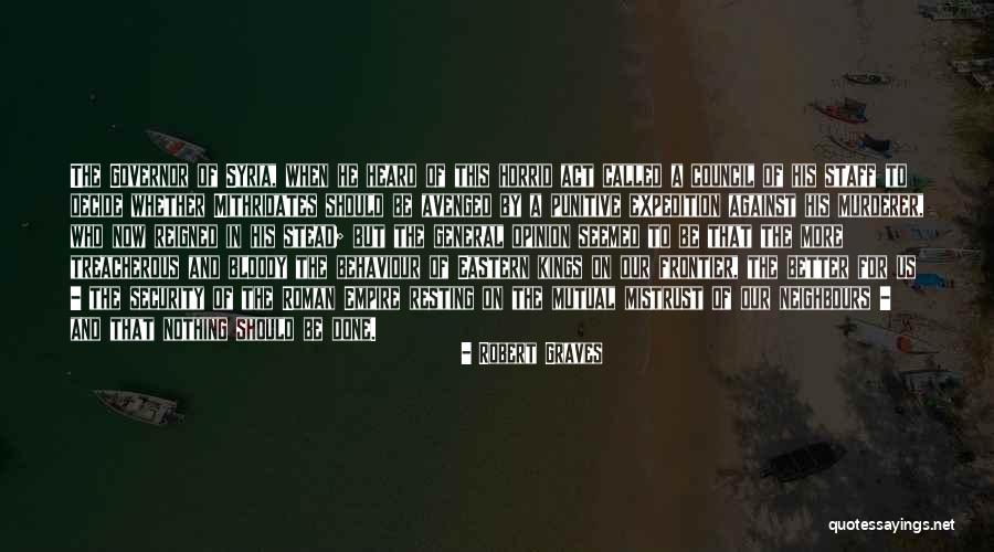 Horrid Quotes By Robert Graves Horrid Quotes By Robert Graves
