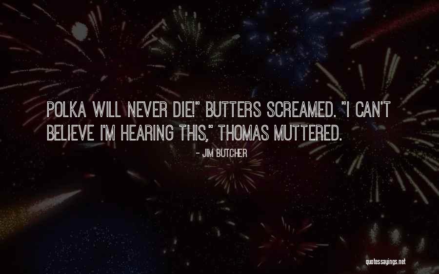 Horridge House Quotes By Jim Butcher Horridge House Quotes By Jim Butcher