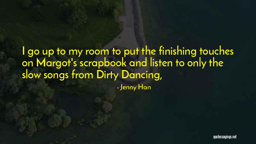 Horridge Window Quotes By Jenny Han Horridge Window Quotes By Jenny Han