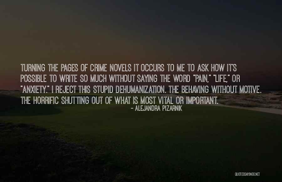 Horrific Quotes By Alejandra Pizarnik Horrific Quotes By Alejandra Pizarnik