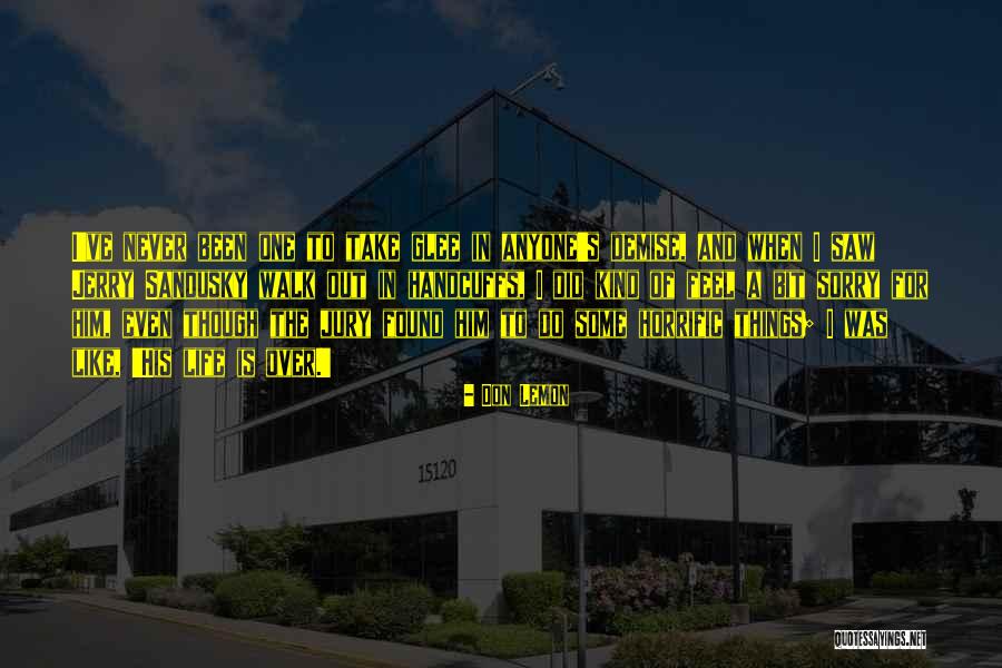 Horrific Quotes By Don Lemon Horrific Quotes By Don Lemon