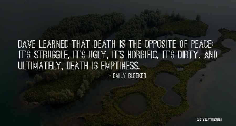 Horrific Quotes By Emily Bleeker Horrific Quotes By Emily Bleeker