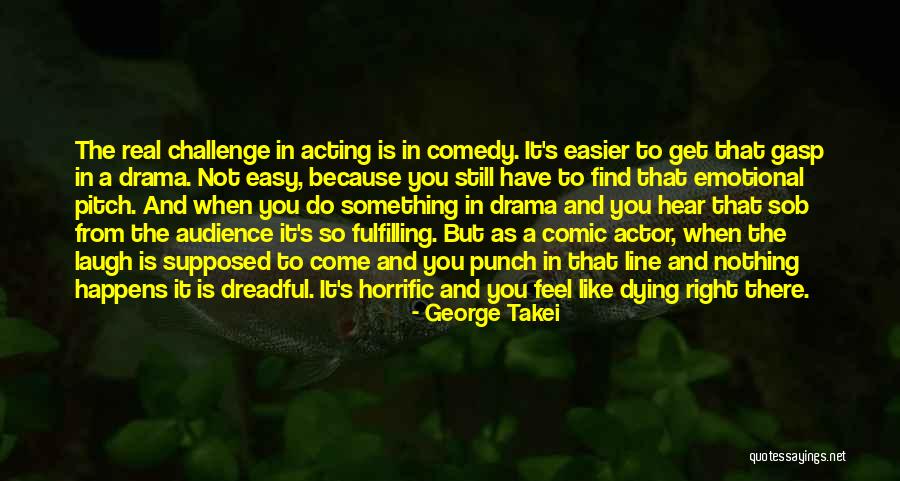 Horrific Quotes By George Takei Horrific Quotes By George Takei