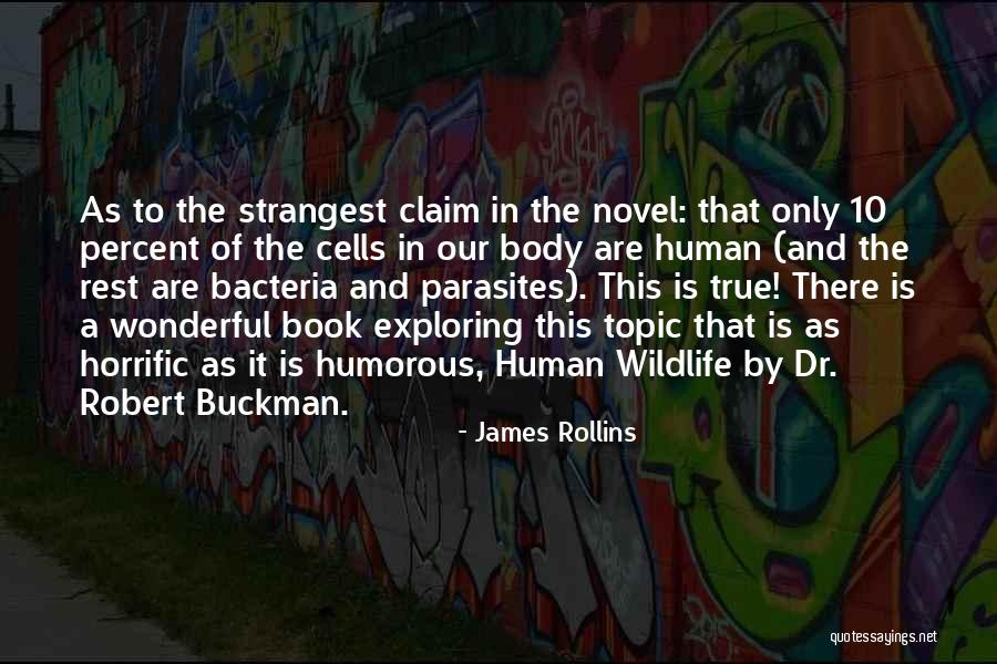 Horrific Quotes By James Rollins Horrific Quotes By James Rollins