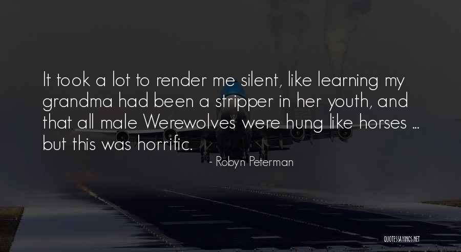 Horrific Quotes By Robyn Peterman Horrific Quotes By Robyn Peterman
