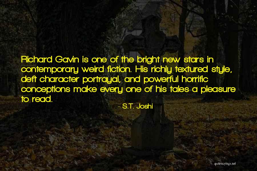 Horrific Quotes By S.T. Joshi Horrific Quotes By S.T. Joshi