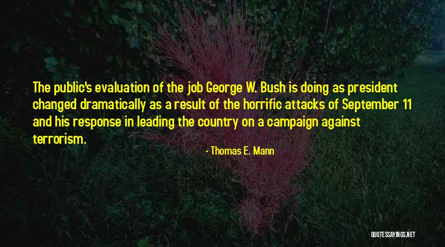 Horrific Quotes By Thomas E. Mann Horrific Quotes By Thomas E. Mann