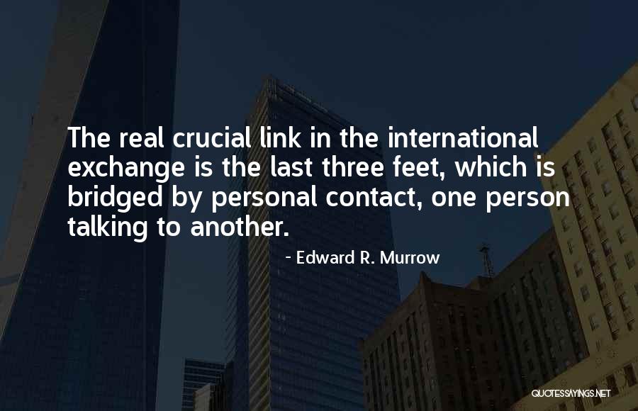 Horrific Synonym Quotes By Edward R. Murrow Horrific Synonym Quotes By Edward R. Murrow