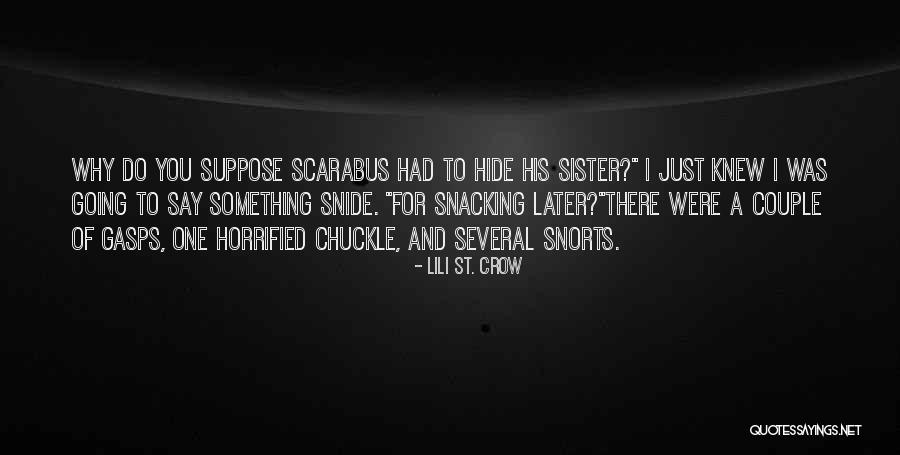 Horrified Quotes By Lili St. Crow Horrified Quotes By Lili St. Crow