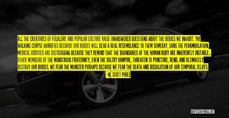 Horrifies Quotes By W. Scott Poole Horrifies Quotes By W. Scott Poole