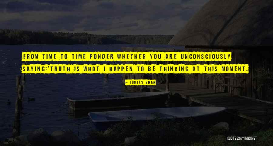 Horrocks Weekly Ad Quotes By Idries Shah Horrocks Weekly Ad Quotes By Idries Shah