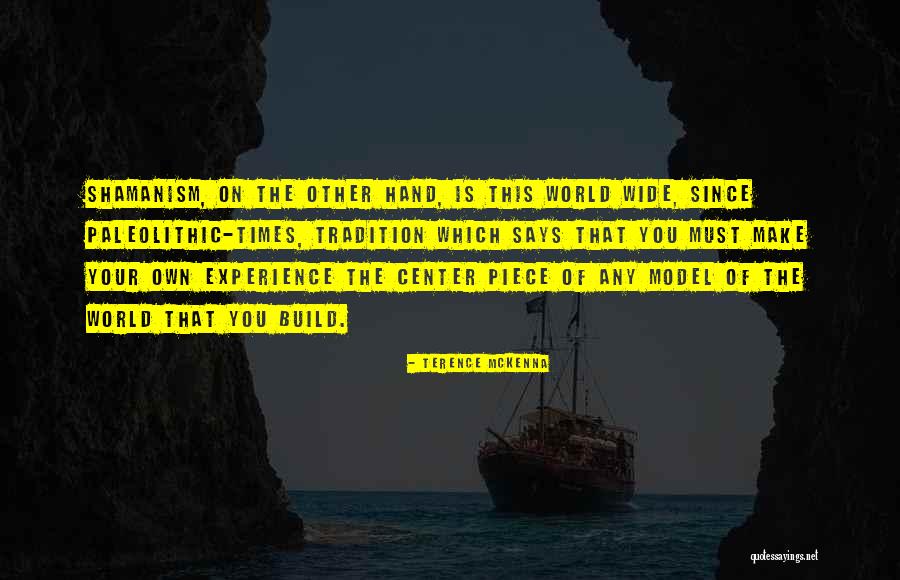 Horrocks Weekly Ad Quotes By Terence McKenna Horrocks Weekly Ad Quotes By Terence McKenna