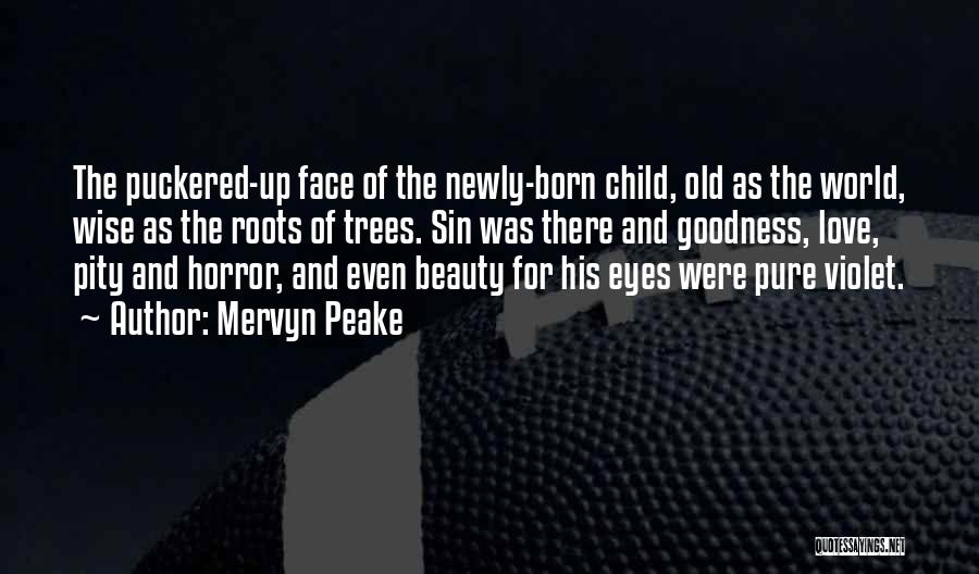 Horror And Beauty Quotes By Mervyn Peake