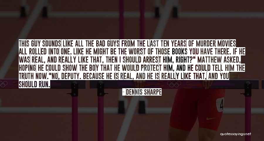 Horror Books Quotes By Dennis Sharpe Horror Books Quotes By Dennis Sharpe