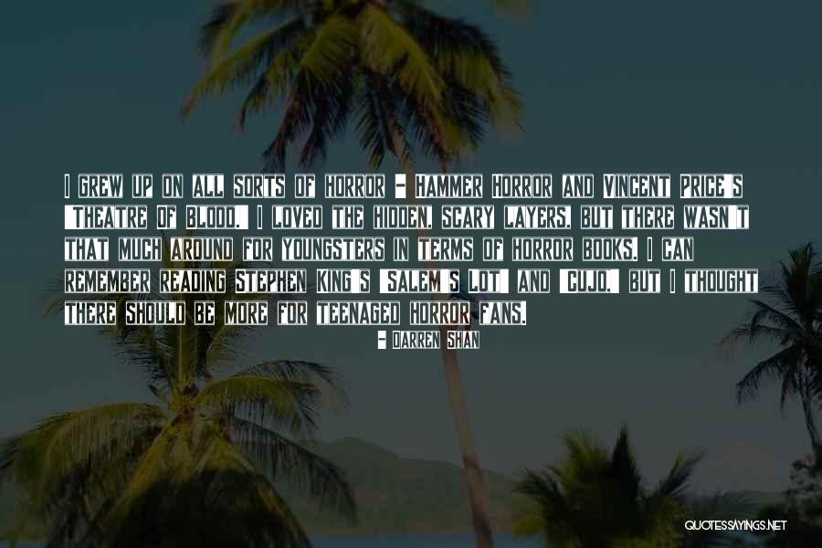Horror Fans Quotes By Darren Shan Horror Fans Quotes By Darren Shan