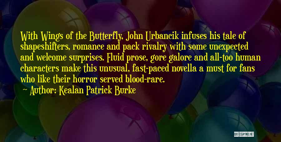 Horror Fans Quotes By Kealan Patrick Burke