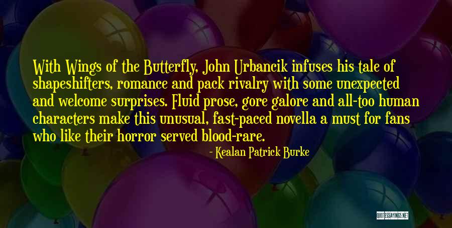 Horror Fans Quotes By Kealan Patrick Burke