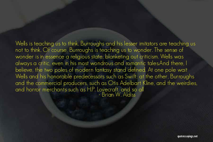 Horror Fantasy Quotes By Brian W. Aldiss Horror Fantasy Quotes By Brian W. Aldiss
