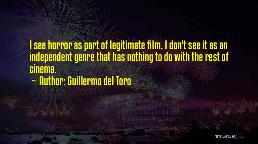 Horror Film Quotes By Guillermo Del Toro