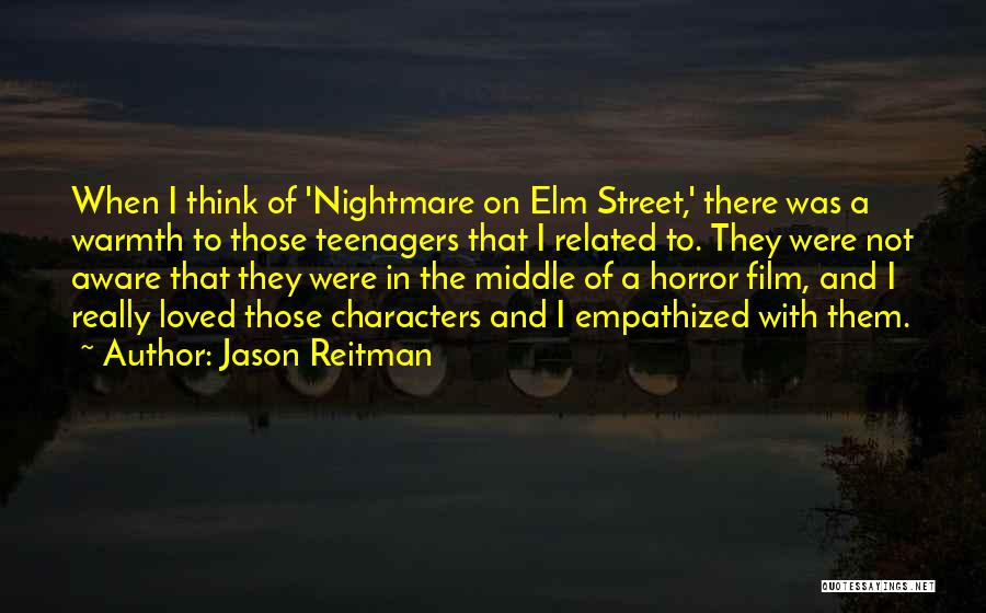 Horror Film Quotes By Jason Reitman