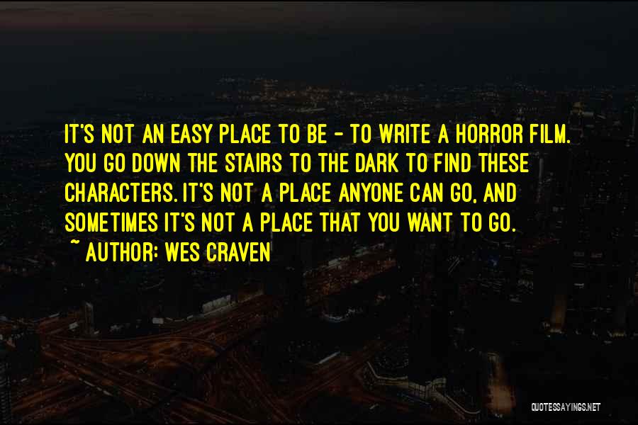 Horror Film Quotes By Wes Craven