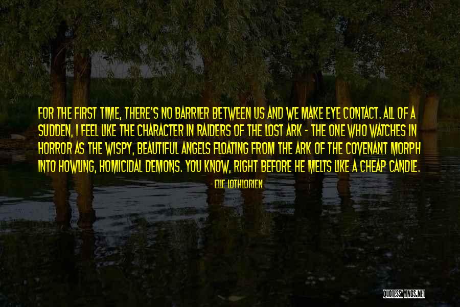 Horror For Quotes By Elle Lothlorien