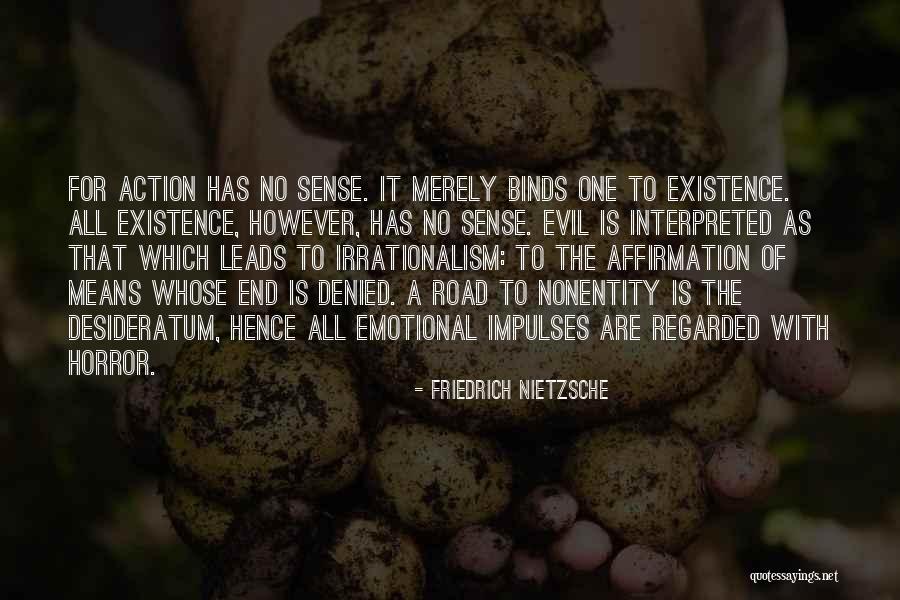 Horror For Quotes By Friedrich Nietzsche