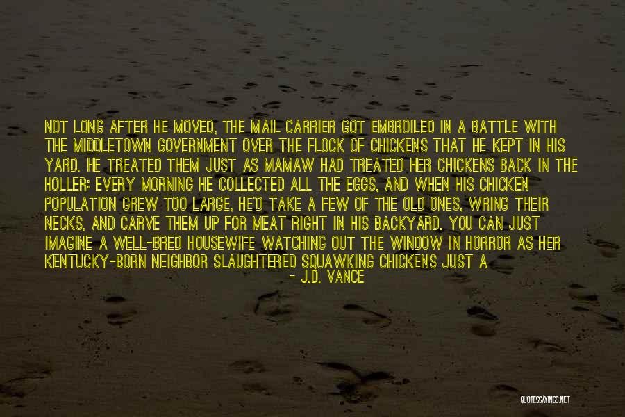 Horror For Quotes By J.D. Vance
