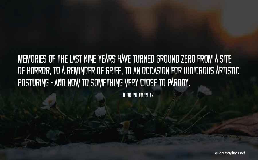 Horror For Quotes By John Podhoretz