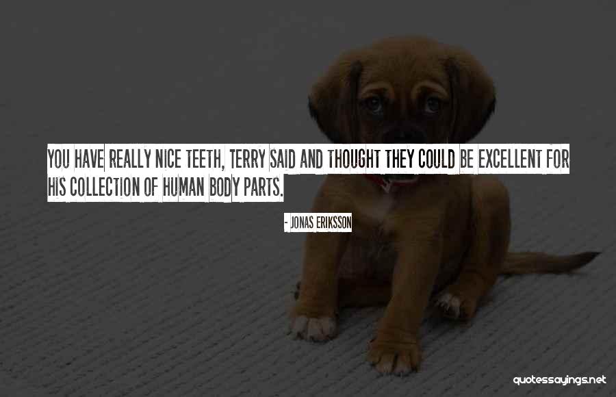 Horror For Quotes By Jonas Eriksson
