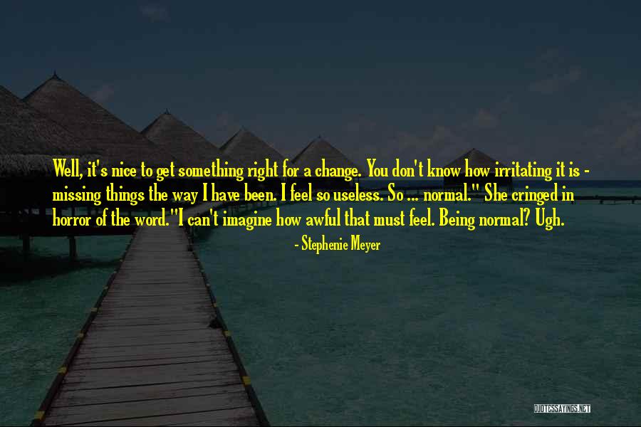 Horror For Quotes By Stephenie Meyer