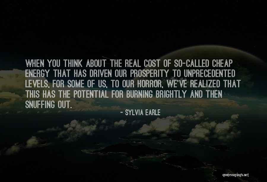 Horror For Quotes By Sylvia Earle