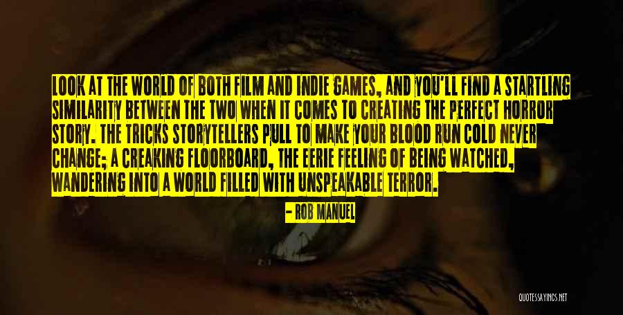 Horror Games Quotes By Rob Manuel Horror Games Quotes By Rob Manuel
