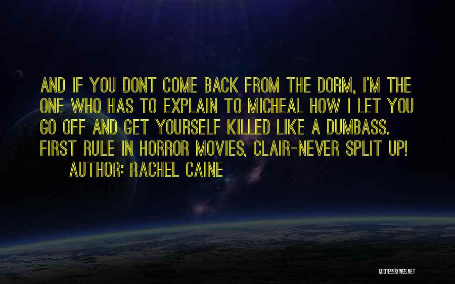 Horror Movies Funny Quotes By Rachel Caine