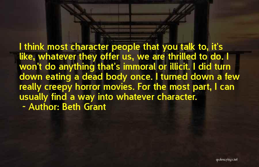 Horror Movies Quotes By Beth Grant